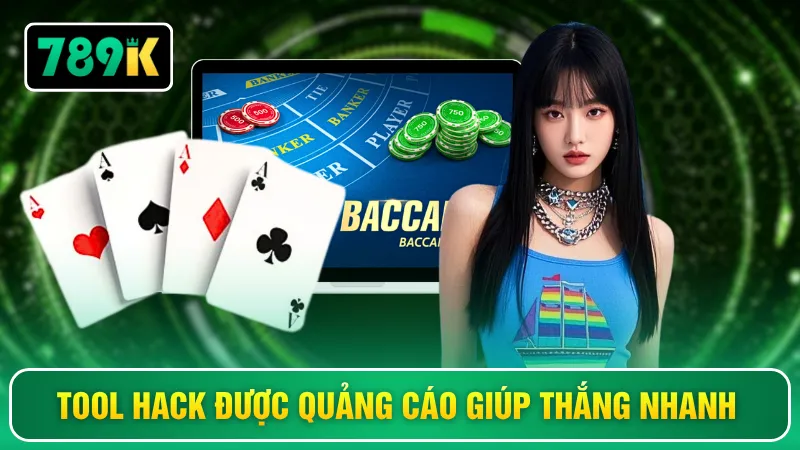 Tool hack được quảng cáo giúp thắng nhanh